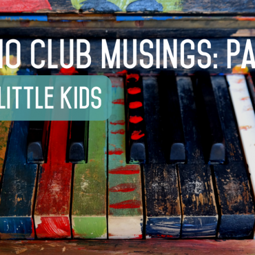 Piano Club Musings – Part 2