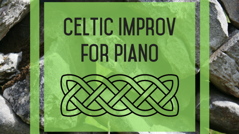 Free Celtic Improv for Piano