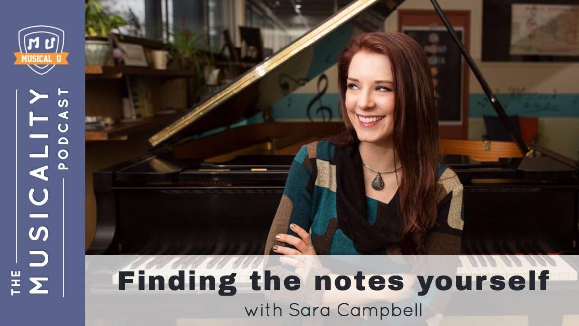 Finding the Notes Yourself – Musicality Podcast