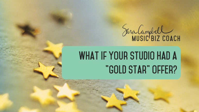 What if Your Studio Had a Gold Star Offer?