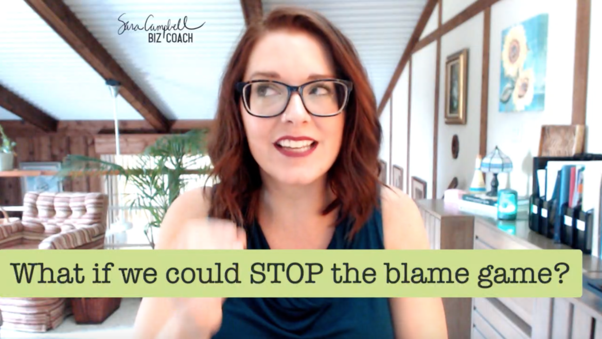 Three Tips to Stop The Blame Game [Vlog]