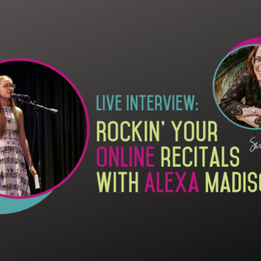 Rockin’ Your Online Recital with Alexa Madison