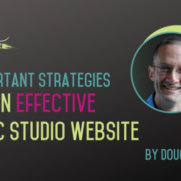 3 Important Strategies for an Effective Music Studio Website